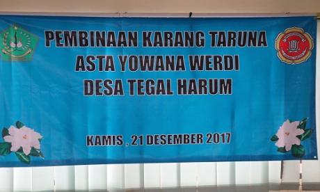Pembinaan Karang Taruna Asta Yowana Werdi, Desa Tegal Harum
